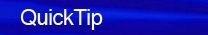 Quick Tip